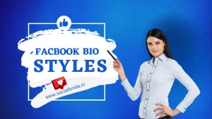 Best 300+ Facebook Bio Style-2024
