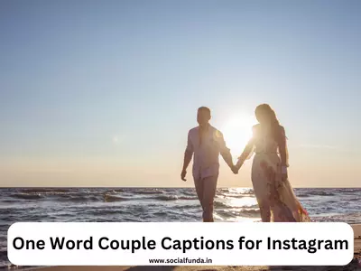 One Word Couple Captions for Instagram