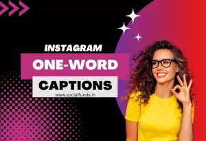 Best 600+ One Word Instagram Captions for Girls and Boys-2024