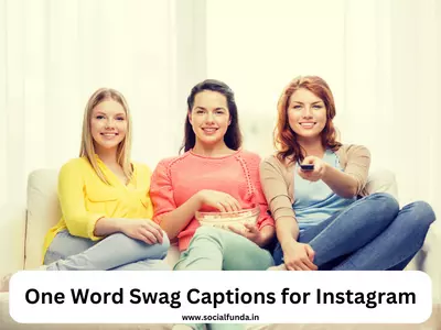 One Word Swag Captions for Instagram