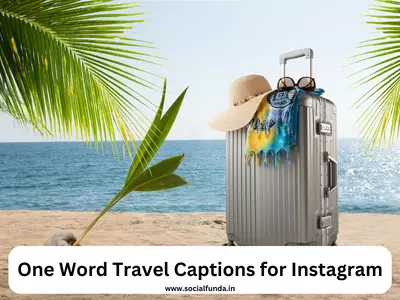 One Word Travel Captions for Instagram