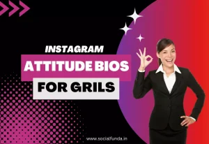 Best 1000+ Bio for Instagram for Girls Attitude in English-2024
