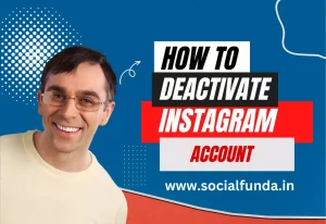 How to Deactivate Instagram Account Temporarily-2024