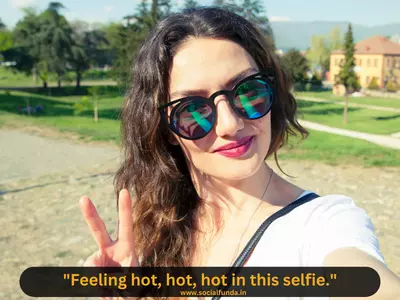 Instagram Captions for Hot Selfies