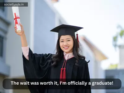 Late Graduation Post Captions