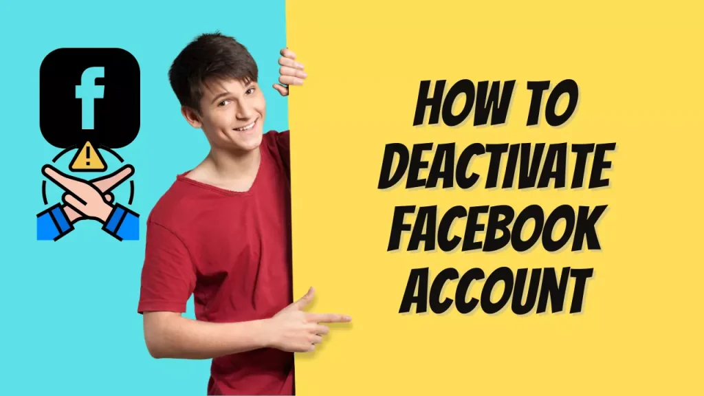 how to deactivate Facebook account