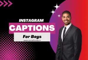 Best 1200+Perfect Instagram Captions for Boys-2024