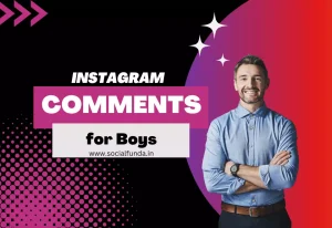  Best 900+ comment for boy pic on instagram-2024