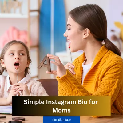 Simple Instagram Bio for Moms