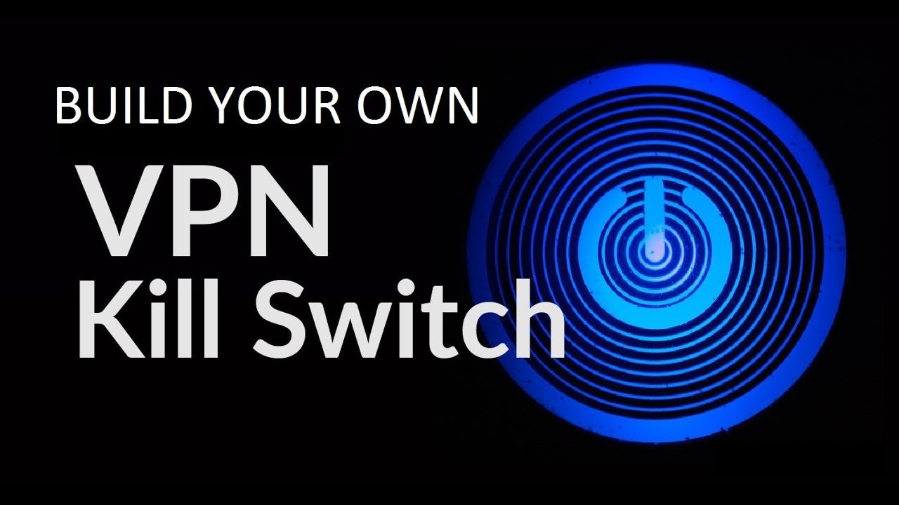 VPN Kill Switch